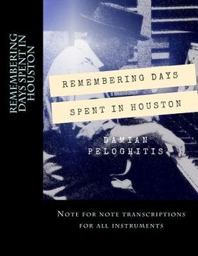 portada Remembering Days Spent in Houston (en Inglés)