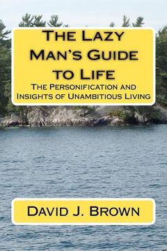 portada the lazy man's guide to life (en Inglés)