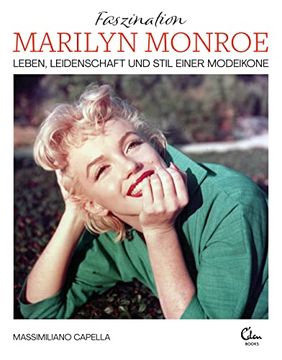 portada Faszination Marilyn Monroe: Leben, Leidenschaft und Stil Einer Modeikone (en Alemán)