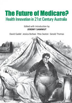 portada The Future of Medicare? Health Innovation in 21St Century Australia (en Inglés)