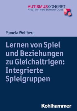 portada Lernen Von Spiel Und Beziehungen Zu Gleichaltrigen: Integrierte Spielgruppen (in German)