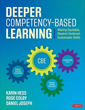 portada Deeper Competency-Based Learning: Making Equitable, Student-Centered, Sustainable Shifts (en Inglés)