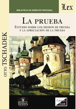 portada La Prueba. Estudio Sobre los Medios de Prueba y la Apreciación de la Prueba