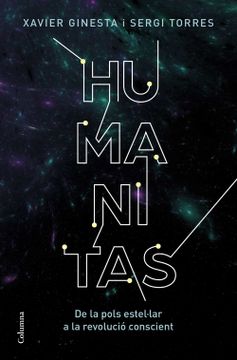 portada Humanitas: De la Pols Estel·Lar a la Revolució Conscient (no Ficció Columna) (en Catalá)