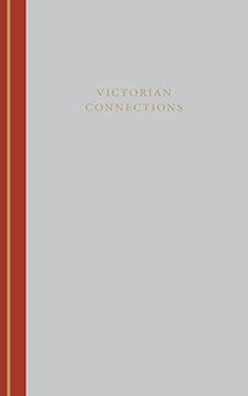 portada Victorian Connections (Victorian Literature and Culture Series)
