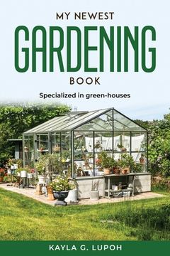 portada My Newest Gardening Book: Specialized in green-houses