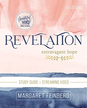 portada Revelation Study Guide Plus Streaming Video: Extravagant Hope (Beautiful Word Bible Studies) (en Inglés)