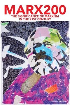 portada Marx200: The Significance of Marxism in the 21st Century (en Inglés)