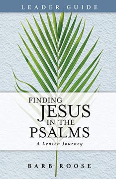 portada Finding Jesus in the Psalms Leader Guide (en Inglés)