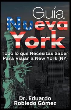 portada Guía Nueva York Todo lo que Necesitas Saber Para Viajar a New York (NY)