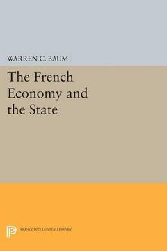 portada French Economy and the State (Princeton Legacy Library)