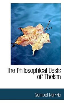 portada the philosophical basis of theism (en Inglés)