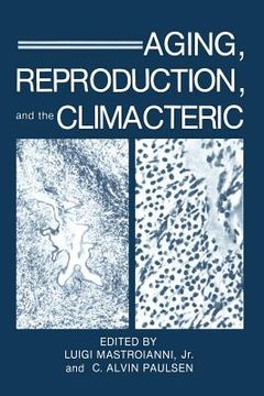 portada Aging, Reproduction, and the Climacteric (en Inglés)