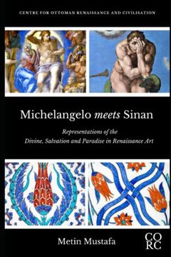 portada Michelangelo Meets Sinan: Representations of the Divine, Salvation and Paradise in Renaissance art (en Inglés)