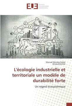 portada L'écologie industrielle et territoriale un modèle de durabilité forte: Un regard écosystémique (French Edition)