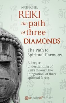 portada Reiki. The Path of Three Diamonds: The Path to Spiritual Harmony (en Inglés)