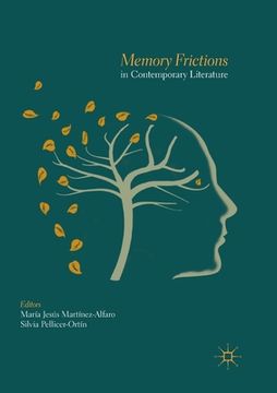 portada Memory Frictions in Contemporary Literature (en Inglés)