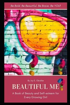 portada Beautiful Me?: An In-style Book That Builds Self-esteem and Value In Every Girl