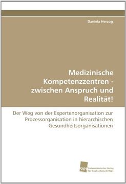 portada Medizinische Kompetenzzentren - Zwischen Anspruch Und Realitat!