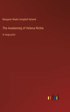 portada The Awakening of Helena Richie: in large print (in English)