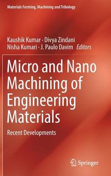 portada Micro and Nano Machining of Engineering Materials: Recent Developments (en Inglés)