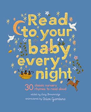 portada Read to Your Baby Every Night: 30 Classic Lullabies and Rhymes to Read Aloud (3) (Stitched Storytime) (en Inglés)