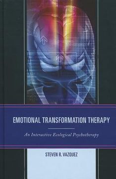 portada emotional transformation therapy: an interactive ecological psychotherapy