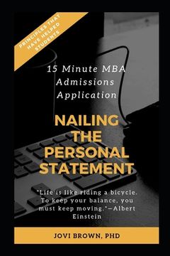 portada 15 Minute MBA Admissions Application: Nailing the Personal Statement (en Inglés)