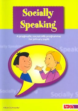 portada Socially Speaking: Pragmatic Social Skills Programme for Pupils with Mild to Moderate Learning Disabilities