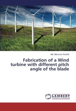 portada Fabrication of a Wind turbine with different pitch angle of the blade
