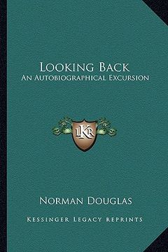 portada looking back: an autobiographical excursion (in English)