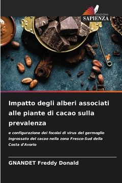 portada Impatto degli alberi associati alle piante di cacao sulla prevalenza (en Italiano)