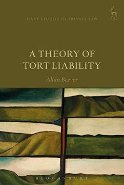 portada A Theory of Tort Liability (Hart Studies in Private Law) 