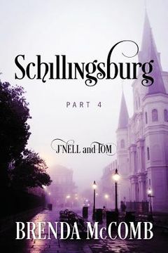 portada Schillingsburg: Part 4 J'nell and Tom (en Inglés)
