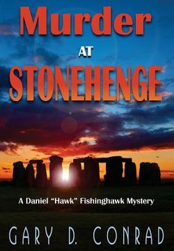 portada Murder at Stonehenge: A Daniel "Hawk" Fishinghawk Mystery (en Inglés)