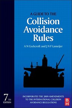 portada A Guide to the Collision Avoidance Rules (en Inglés)