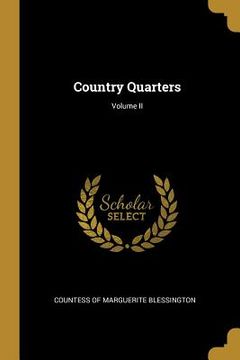 portada Country Quarters; Volume II (en Inglés)