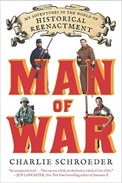 portada Man of War: My Adventures in the World of Historical Reenactment (en Inglés)