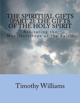 portada the spiritual gifts (part 2): the gifts of the holy spirit (in English)