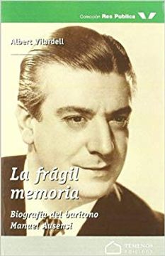 portada La Frágil Memoria . Biografía Del Barítono Manuel Ausensi (in Spanish)