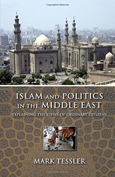 portada Islam and Politics in the Middle East: Explaining the Views of Ordinary Citizens (Indiana Series in Middle East Studies)