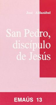 portada San Pedro, discípulo de Jesús (EMAUS)