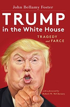 portada Trump in the White House: Tragedy and Farce (in English)