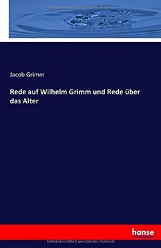 portada Rede auf Wilhelm Grimm und Rede über das Alter