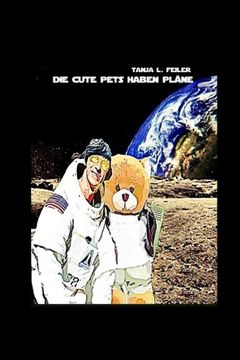 portada Die Cute Pets haben Plaene: Wissenschaft und Forschung for Kids (German Edition)