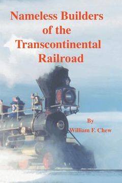 portada Nameless Builders of the Transcontinental Railroad (en Inglés)