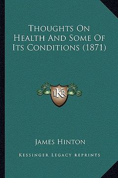 portada thoughts on health and some of its conditions (1871)