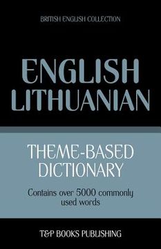 portada Theme-based dictionary British English-Lithuanian - 5000 words