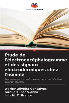 portada Étude de l'électroencéphalogramme et des signaux électrodermiques chez l'homme (en Francés)