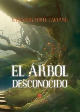 portada El Árbol Desconocido (in Spanish)